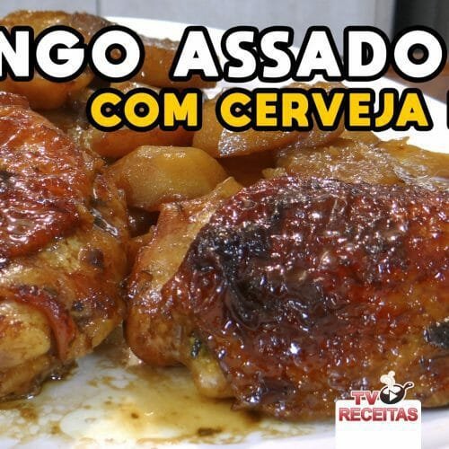 Como Fazer Frango Assado Cerveja Preta Tv Receitas TV Churrasco