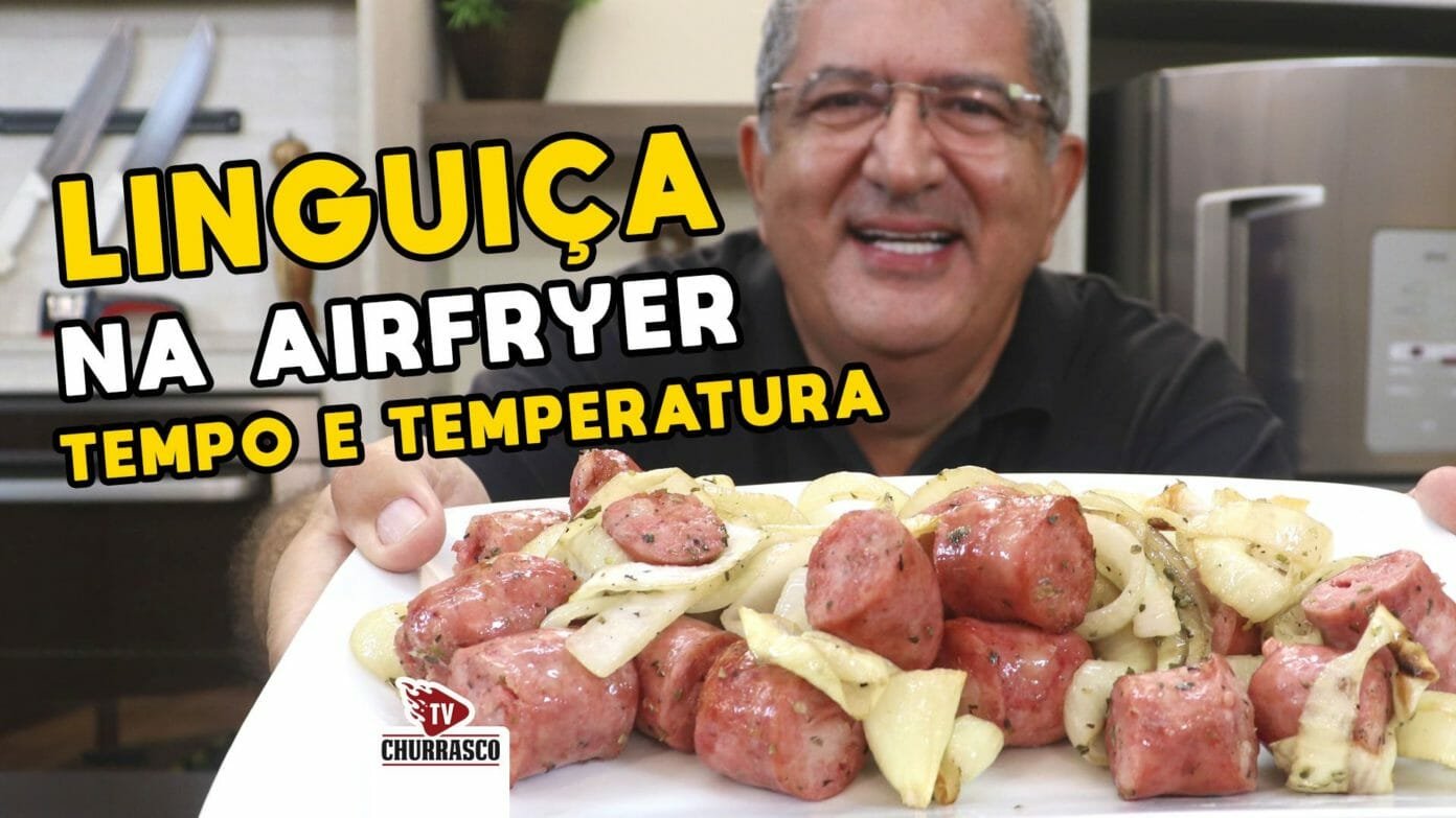 Como Fazer Linguiça Cebola na Airfryer TV Churrasco