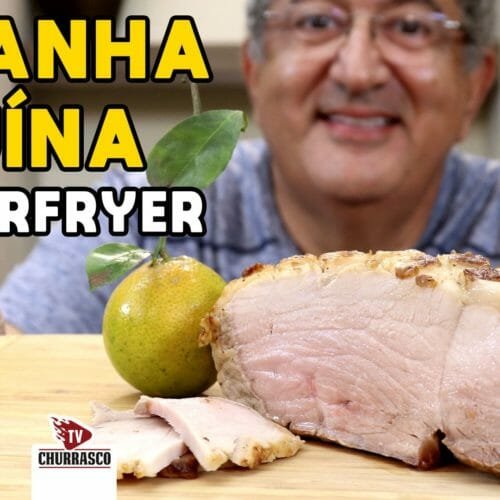 Picanha Suína na Airfryer TV Churrasco