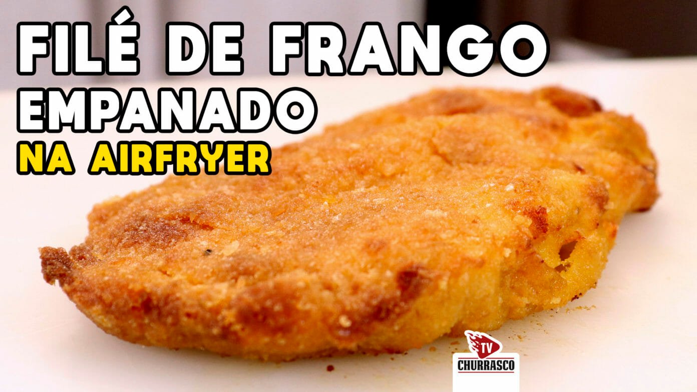 Fil De Frango Empanado Na Airfryer Tv Churrasco