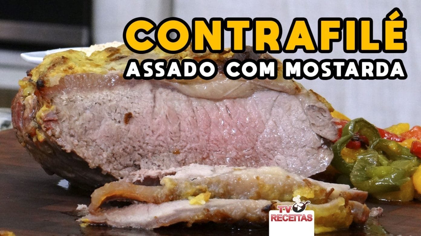 Como Fazer Contrafilé Assado Com Mostarda Tv Churrasco